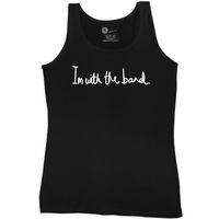 Slogan Women\'s Vest - I\'m With The Band