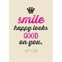 Smile, Happy Looks Good On You | General Card | BB1173