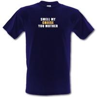 Smell My Cheese You Mother male t-shirt.