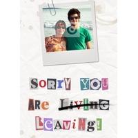sorry you are living funny photo leaving card
