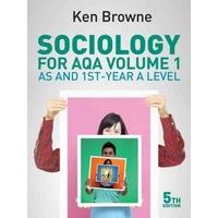 Sociology for AQA, Vol. 1: AS and 1st-Year A Level