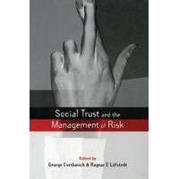 Social Trust and the Management of Risk