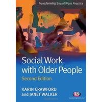 Social Work with Older People (Transforming Social Work Practice Series)