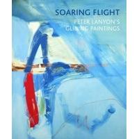 Soaring Flight: Peter Lanyon\'s Gliding Paintings