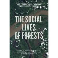 social lives of forests past present and future of woodland resurgence