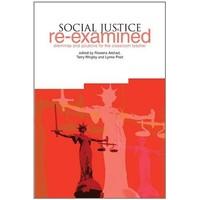 social justice re examined dilemmas and solutions for the classroom te ...