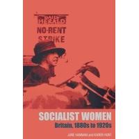 Socialist Women Britain, 1880s to 1920s