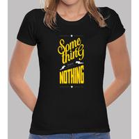 something from nothing tshirt woman