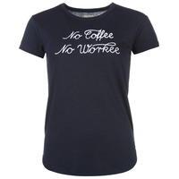 SoulCal No Coffee T Shirt Ladies