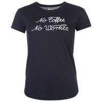 SoulCal No Coffee T Shirt Ladies