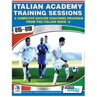 SoccerTutor Italian Academy Training Sessions Book for U15-19