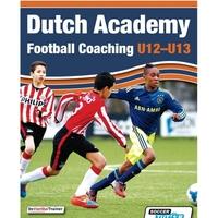SoccerTutor Dutch Academy Football Coaching U12-13 Book