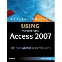 special edition using microsoft office access 2007