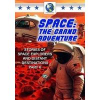 Space: The Grand Adventure Pt.6 [DVD] [Region 1] [NTSC]