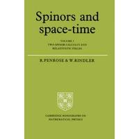 Spinors and Space-Time: Volume 1, Two-Spinor Calculus and Relativistic Fields