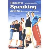 Speaking Activities Pre-intermediate - Advanced (Timesaver)