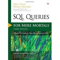 SQL Queries for Mere Mortals: A Hands-on Guide to Data Manipulation in SQL