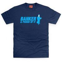 Square Mile Banker And Proud T Shirt