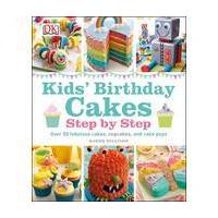 Step By Step Kids\' Birthday Cakes