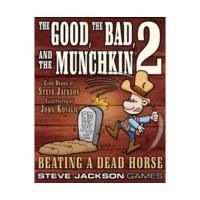 Steve Jackson Games The Good, the Bad, and the Munchkin 2 - Beating a dead horse
