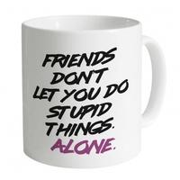 Stupid Things Mug