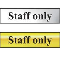 staff only sign pol 200 x 50mm