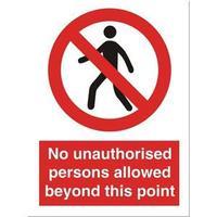 Stewart Superior P099PVC Self-Adhesive PVC Sign (150x200mm) - No Unauthorised Persons Allowed Beyond This Point