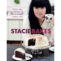 Stacie Bakes: Classic cakes and bakes for the thoroughly modern cook