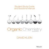 Student Study Guide and Solutions Manual to Accompany Organic Chemistry