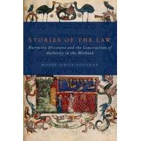 Stories of the Law: Narrative Discourse And The Construction Of Authority In The Mishnah