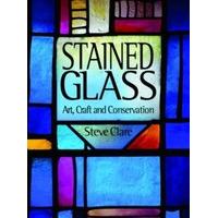 Stained Glass Art, Craft and Conservation
