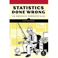 statistics done wrong the woefully complete guide