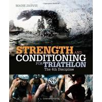 strength and conditioning for triathlon the 4th discipline