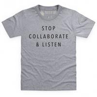 stop collaborate and listen kids t shirt