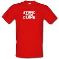 Stupid When Drunk male t-shirt.