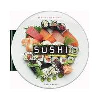 SUSHI: 60 DELICIOUS RECIPES