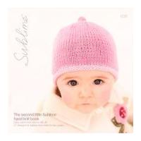 Sublime Knitting Pattern Book Baby The Second Little Hand Knit Book 606 DK