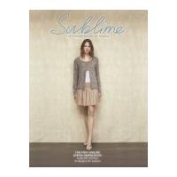 Sublime Knitting Pattern Book The First Sublime Sophia Design Book 701 DK