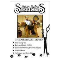 Super Styling Sessions Airedale Terrier DVD