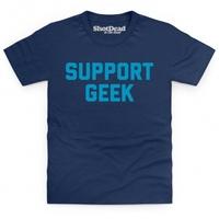 Support Geek Kid\'s T Shirt