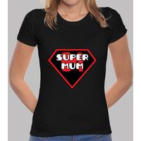 super mum - mom - mother\'s day