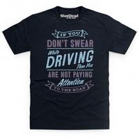 swearing while driving t shirt