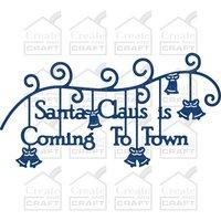 Tattered Lace Santa Claus is Coming to Town Sentiment Die 348235