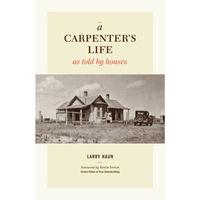 Taunton A Carpenter\'s Life As Told By Houses