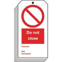 tag do not close 80 x 150 rigid plastic