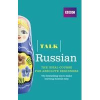 Talk Russian: The Ideal Russian Course for Absolute Beginners
