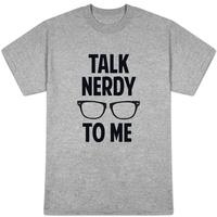 Talk Nerdy To Me Humor