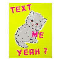 TEXT ME YEAH - Yellow By Magda Archer