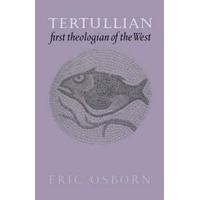 Tertullian, First Theologian of the West