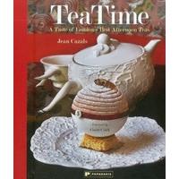 TeaTime. A Taste of London\'s Best Afternoon Teas